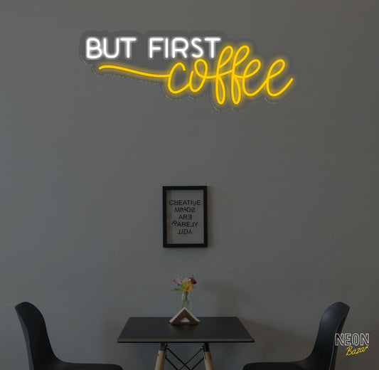 But First Coffee Neon Light Sign - NeonBazar